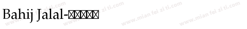 Bahij Jalal字体转换